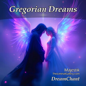 Gregorian Dreams DreamChant