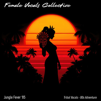 Jungle Fever '85 (Female Tribal Vocals) Album Cover